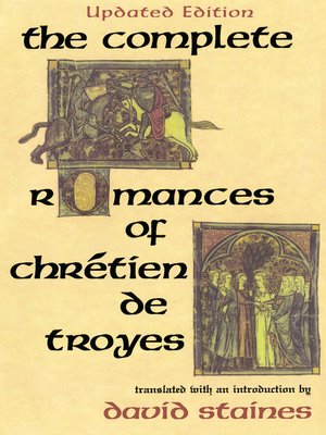 cover image of The Complete Romances of Chrétien de Troyes